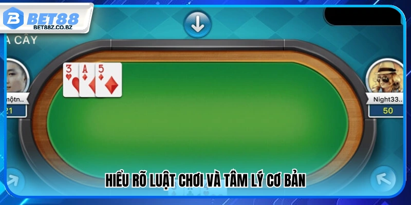 Am hiểu luật chơi cùng tâm lý cơ bản khi tham gia 