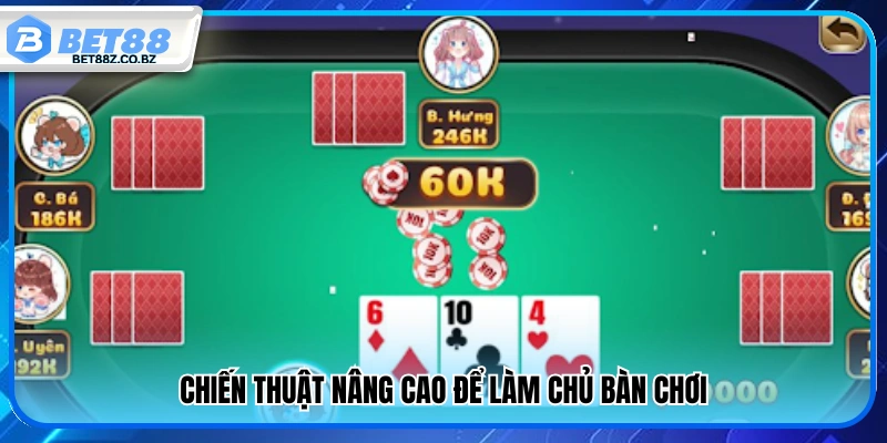 Các chiến thuật nâng cao giúp kiểm soát ván chơi 